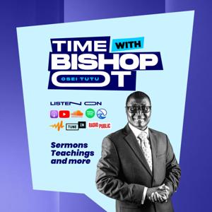 Time with Bishop OT