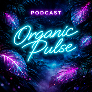 Organic Pulse