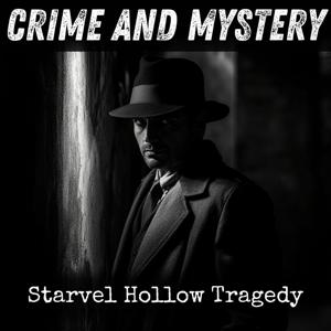 Starvel Hollow Tragedy
