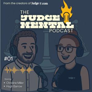 The JudgeMental Podcast