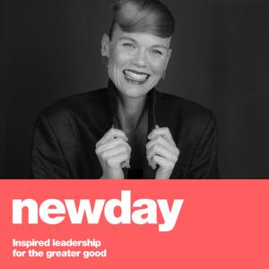 NEWDAY - Inspired Leadership for the Greater Good