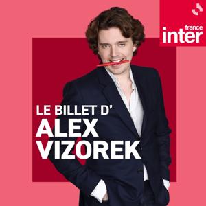 Le Billet d'Alex Vizorek