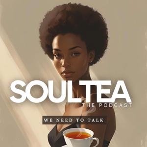 SoulTea The Podcast
