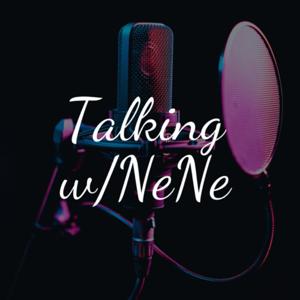 Talking with NeNe