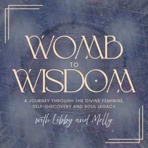 Womb to Wisdom