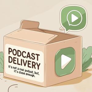 Podcast Delivery