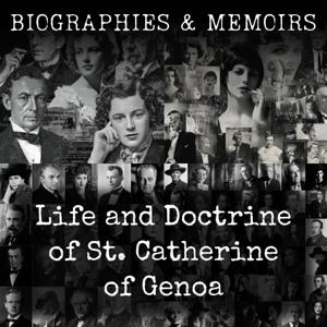 Life and Doctrine of St. Catherine of Genoa