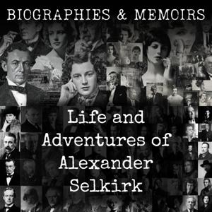 Life and Adventures of Alexander Selkirk
