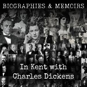 In Kent with Charles Dickens