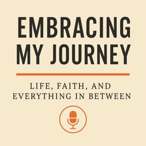 Embracing My Journey