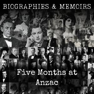 Five Months at Anzac