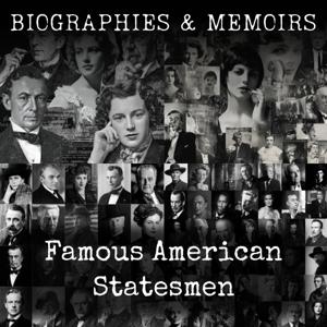 Famous American Statesmen