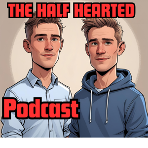 Half Hearted Podcast