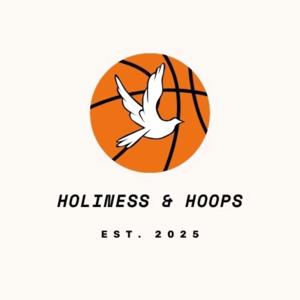 Holiness and Hoops