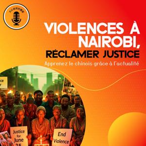 Violences À Nairobi,  Se Souvenir Du 25 Juin Et Réclamer Justice