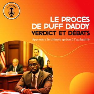 Le Procès De Puff Daddy:  Verdict Et Débats