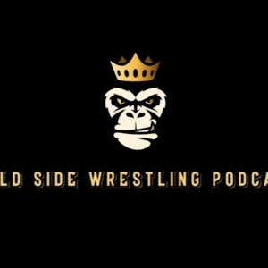 WILD SIDE WRESTLING PODCAST