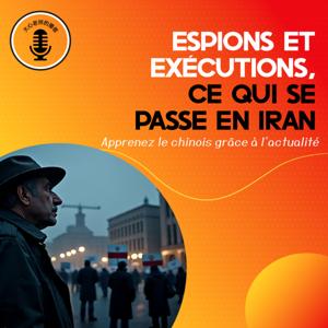 Espions, exécutions et troubles en Iran