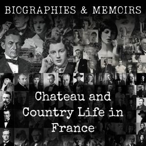 Chateau and Country Life in France