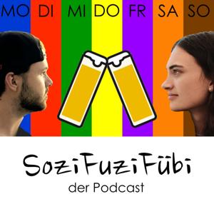SoziFuziFübi - Der Podcast für deine und unsere Psychohygiene