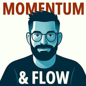 Momentum & Flow