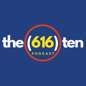 The 616 Ten: Ten Question, One Guest, All Grand Rapids