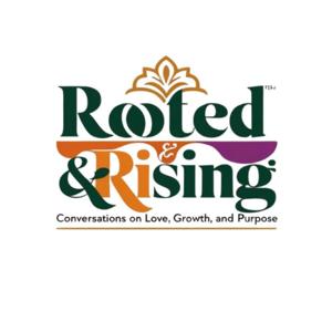 Rooted and Rising with Cara Avery Conversations on Love, Growth and Purpose