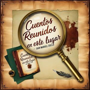 Cuentos reunidos en este lugar