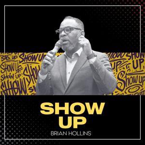 SHOW UP