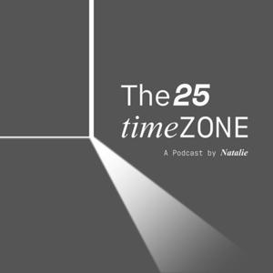 The 25 Time Zone