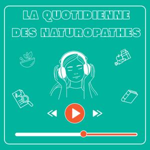 La quotidienne des naturopathes