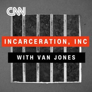 Incarceration, Inc. with Van Jones by CNN