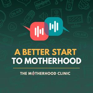 A Better Start to Motherhood