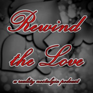 Rewind the Love Podcast