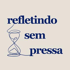 Refletindo sem pressa by Raissa Raninne