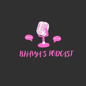 Bhavya's Podcast