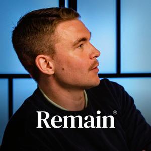 Remain Podcast