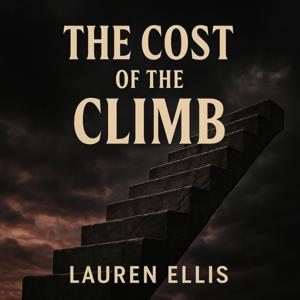 The Cost Of The Climb