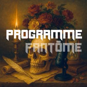 PROGRAMME FANTÔME