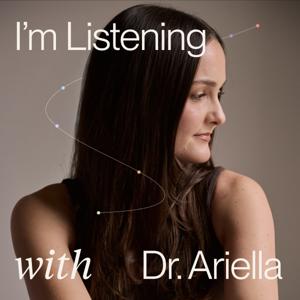 I'm Listening with Dr Ariella
