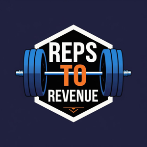 Reps 2 Revenue Podcast