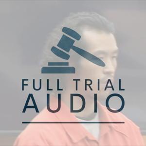 Full Trial Audio: Jason Chen - Murder of Jasmine Pace