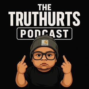 The TrutHurts Podcast