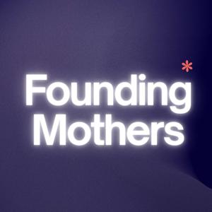 Founding Mothers