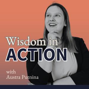 Wisdom in Action Podcast