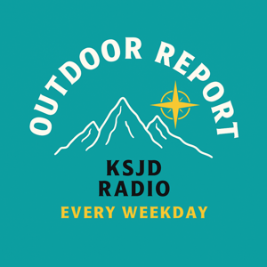 KSJD's Outdoor Report