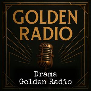 Drama - Golden Radio