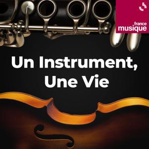 Un instrument, une vie