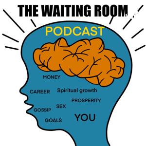 The Waiting Room Podcast