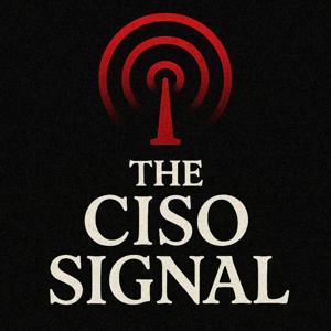 The CISO Signal: True Cybercrime Podcast